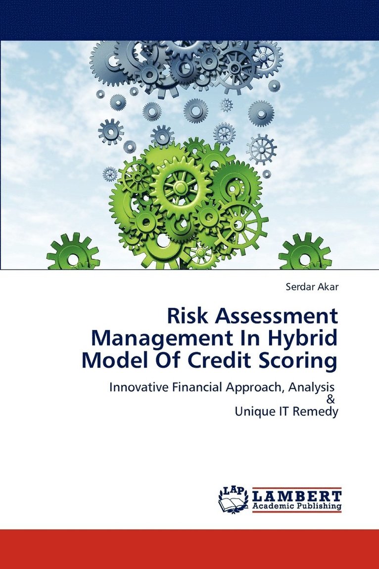 Risk Assessment Management In Hybrid Model Of Credit Scoring 1