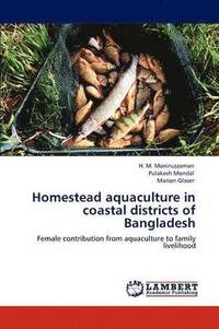 bokomslag Homestead aquaculture in coastal districts of Bangladesh