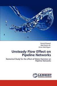 bokomslag Unsteady Flow Effect on Pipeline Networks