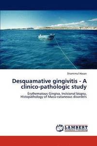 bokomslag Desquamative Gingivitis - A Clinico-Pathologic Study
