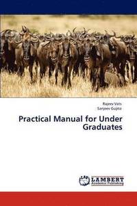 bokomslag Practical Manual for Under Graduates