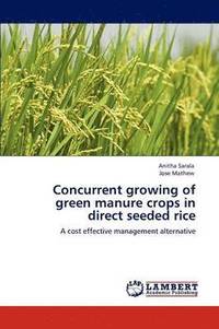 bokomslag Concurrent growing of green manure crops in direct seeded rice