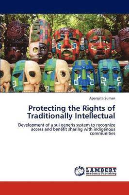 Protecting the Rights of Traditionally Intellectual 1