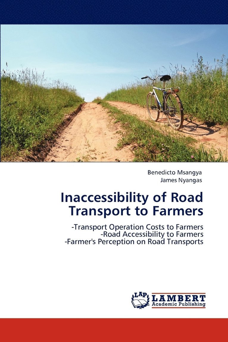 Inaccessibility of Road Transport to Farmers 1