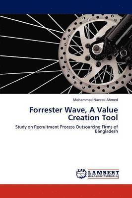 Forrester Wave, A Value Creation Tool 1