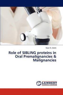 bokomslag Role of Sibling Proteins in Oral Premalignancies & Malignancies