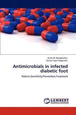 Antimicrobials in Infected Diabetic Foot 1