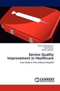 bokomslag Service Quality Improvement in Healthcare