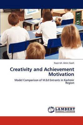 Creativity and Achievement Motivation 1