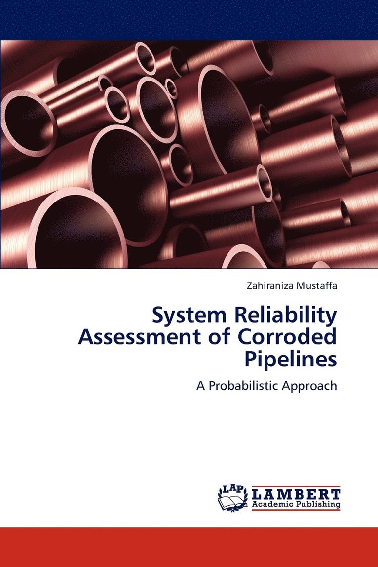 System Reliability Assessment of Corroded Pipelines 1