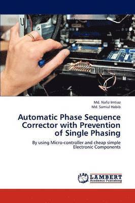 Automatic Phase Sequence Corrector with Prevention of Single Phasing 1
