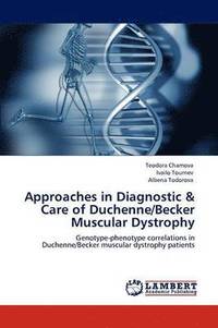 bokomslag Approaches in Diagnostic & Care of Duchenne/Becker Muscular Dystrophy