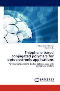 bokomslag Thiophene Based Conjugated Polymers for Optoelectronic Applications