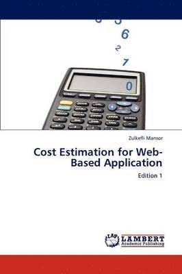 Cost Estimation for Web-Based Application 1