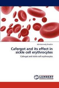 bokomslag Cafergot and Its Effect in Sickle Cell Erythrocytes