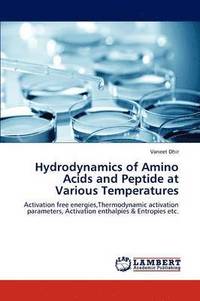 bokomslag Hydrodynamics of Amino Acids and Peptide at Various Temperatures