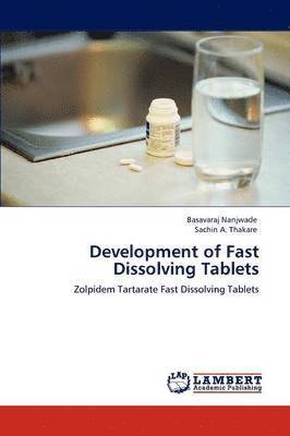 Development of Fast Dissolving Tablets 1