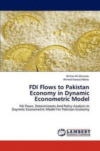 bokomslag FDI Flows to Pakistan Economy in Dynamic Econometric Model