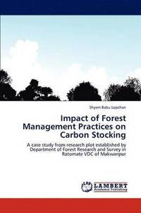 bokomslag Impact of Forest Management Practices on Carbon Stocking