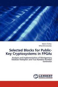 bokomslag Selected Blocks for Public-Key Cryptosystems in FPGAs