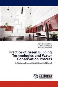 bokomslag Practice of Green Building Technologies and Water Conservation Process