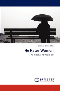 bokomslag He Hates Women