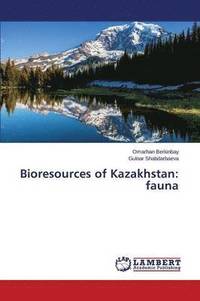 bokomslag Bioresources of Kazakhstan