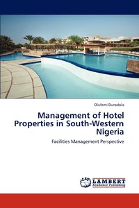 bokomslag Management of Hotel Properties in South-Western Nigeria