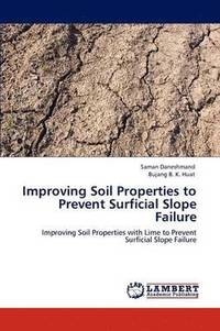 bokomslag Improving Soil Properties to Prevent Surficial Slope Failure
