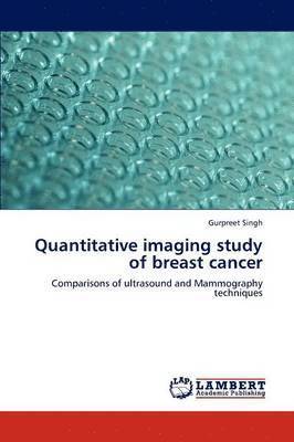 bokomslag Quantitative imaging study of breast cancer