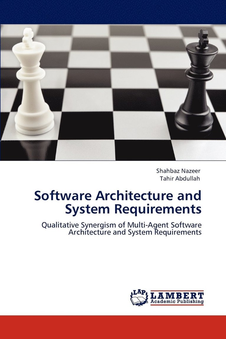 Software Architecture and System Requirements 1