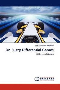 bokomslag On Fuzzy Differential Games