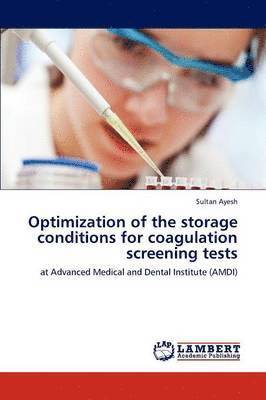 bokomslag Optimization of the Storage Conditions for Coagulation Screening Tests