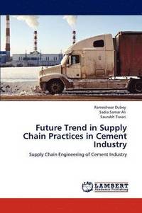 bokomslag Future Trend in Supply Chain Practices in Cement Industry