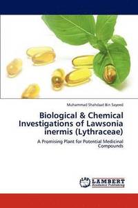 bokomslag Biological & Chemical Investigations of Lawsonia inermis (Lythraceae)