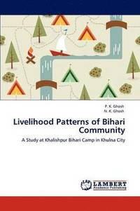 bokomslag Livelihood Patterns of Bihari Community
