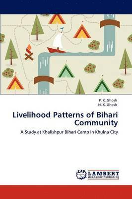 Livelihood Patterns of Bihari Community 1