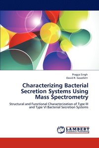 bokomslag Characterizing Bacterial Secretion Systems Using Mass Spectrometry