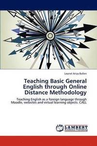 bokomslag Teaching Basic General English Through Online Distance Methodology