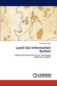 bokomslag Land Use Information System