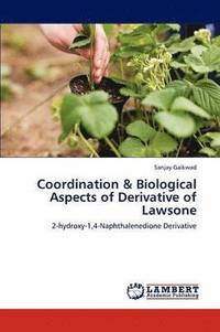 bokomslag Coordination & Biological Aspects of Derivative of Lawsone