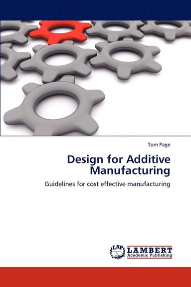 bokomslag Design for Additive Manufacturing