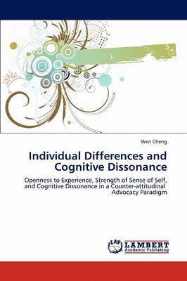 Individual Differences and Cognitive Dissonance 1