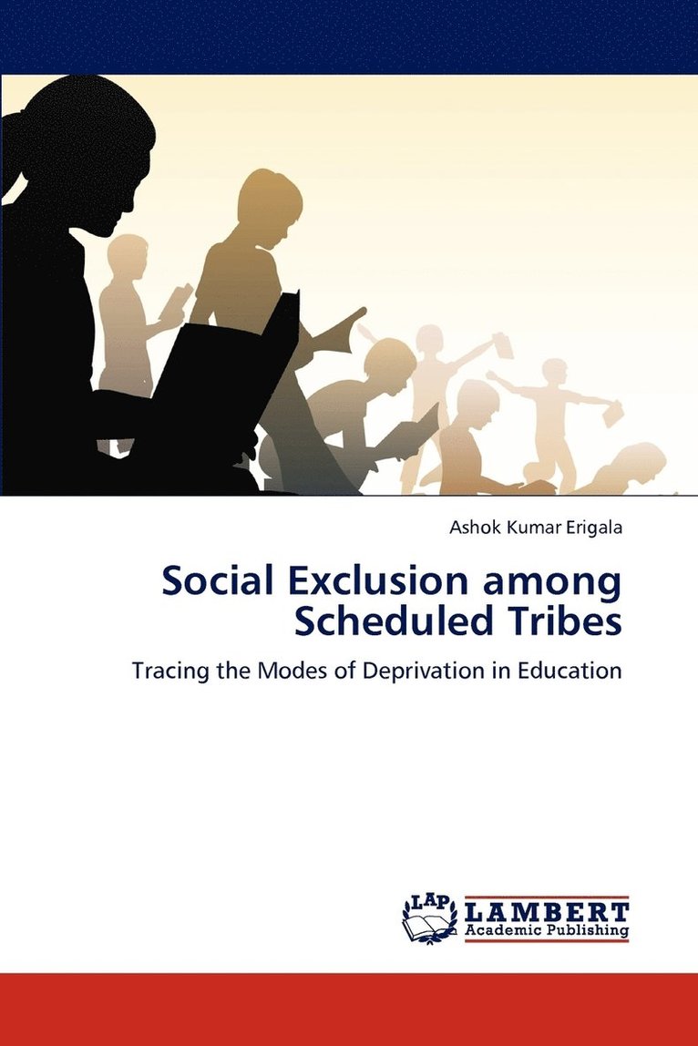 Social Exclusion among Scheduled Tribes 1