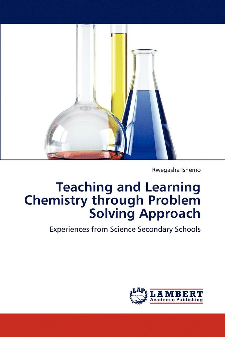 Teaching and Learning Chemistry Through Problem Solving Approach 1