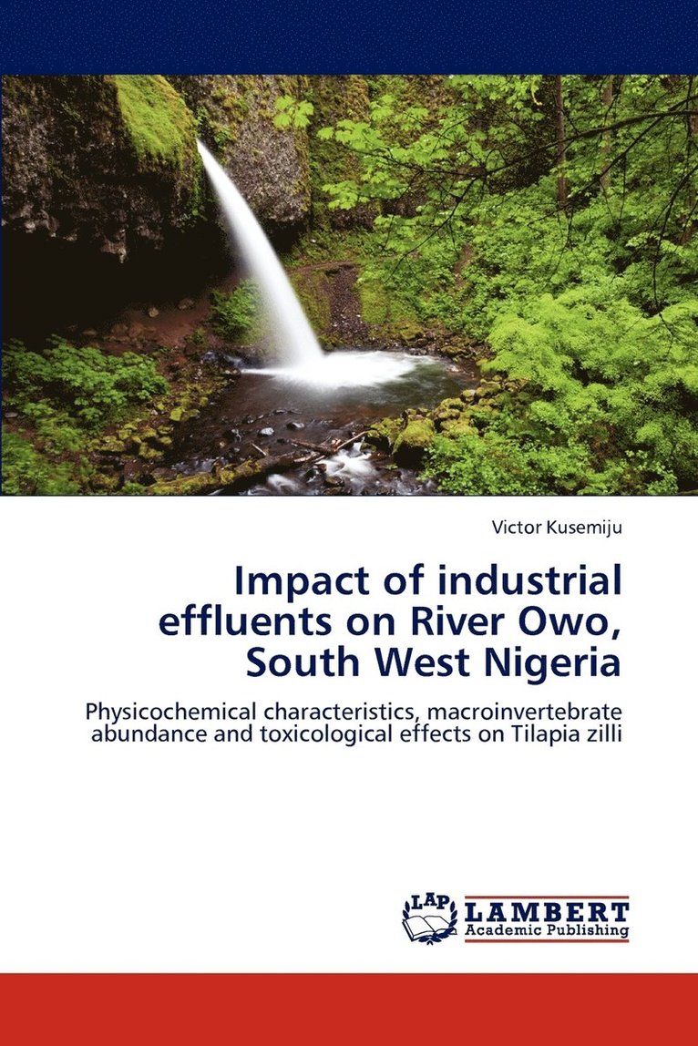 Impact of Industrial Effluents on River Owo, South West Nigeria 1