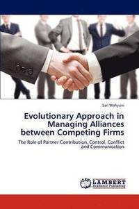 bokomslag Evolutionary Approach in Managing Alliances between Competing Firms