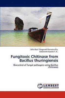Fungitoxic Chitinase from Bacillus Thuringiensis 1