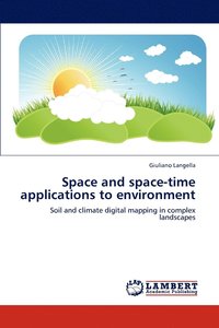bokomslag Space and space-time applications to environment