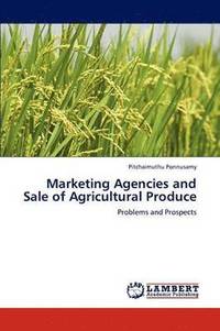 bokomslag Marketing Agencies and Sale of Agricultural Produce